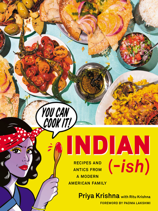 Title details for Indian-Ish by Priya Krishna - Available